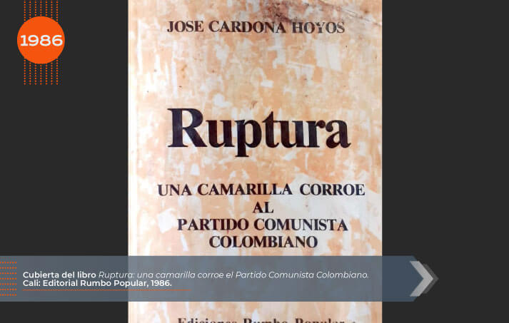 Publicación del libro Ruptura: una camarilla corroe al Partido Comunista Colombiano