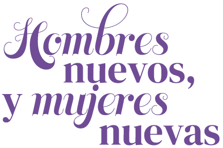 Hombres nuevos, y mujeres nuevas